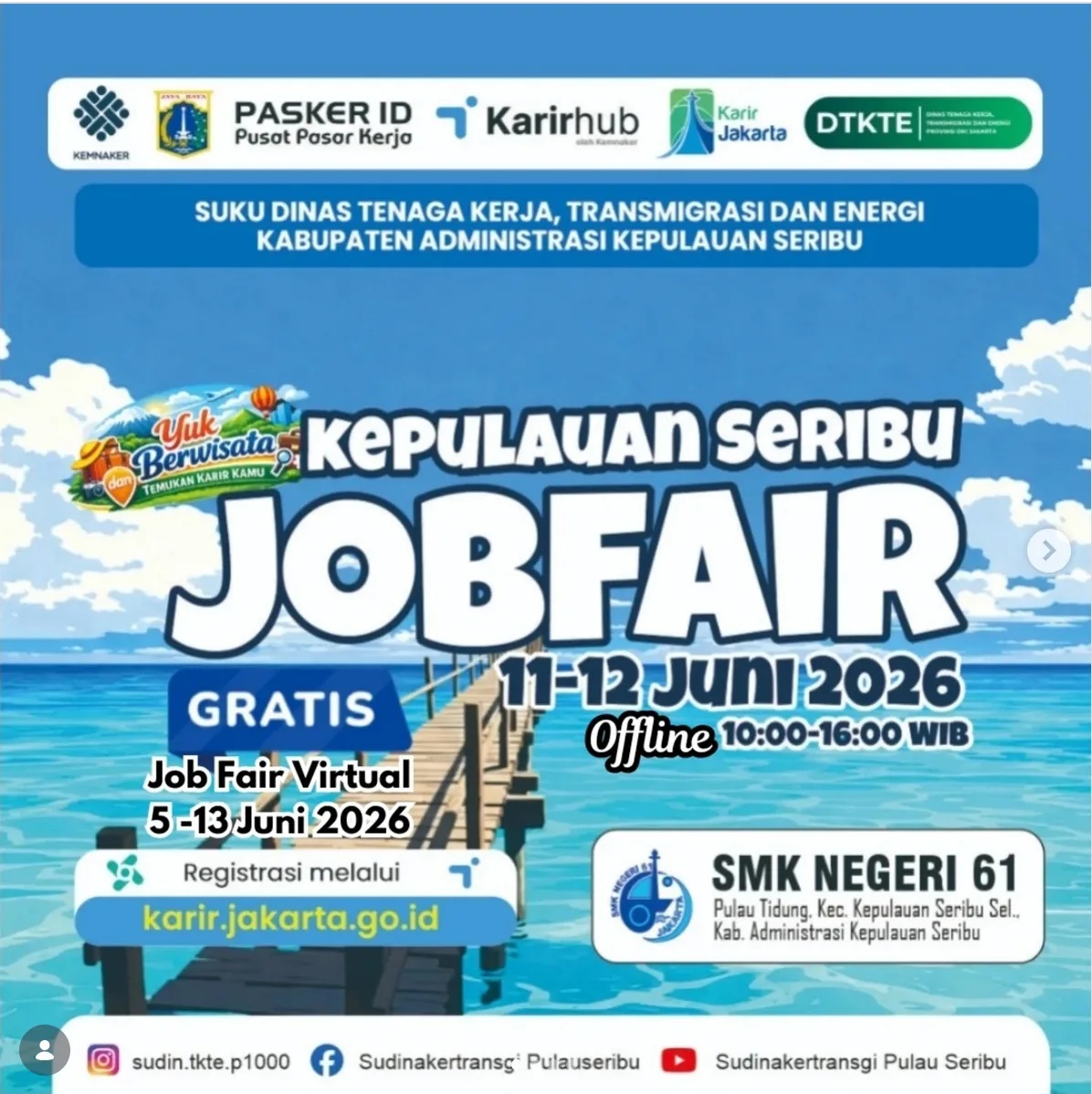 Job Fair Kabupaten Pasaman 2026 (Suku Dinas TKTE Wilayah Kepulauan Seribu) : 10-11 Juni 2026